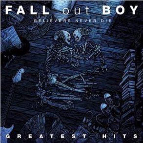 Believers Never Die - The Greatest Hits