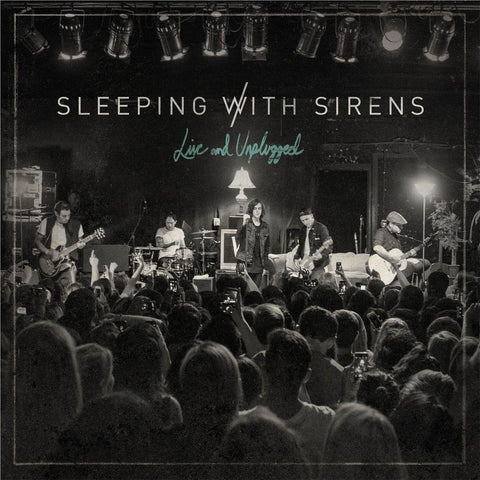 Sleeping With Sirens Live & Unplugged