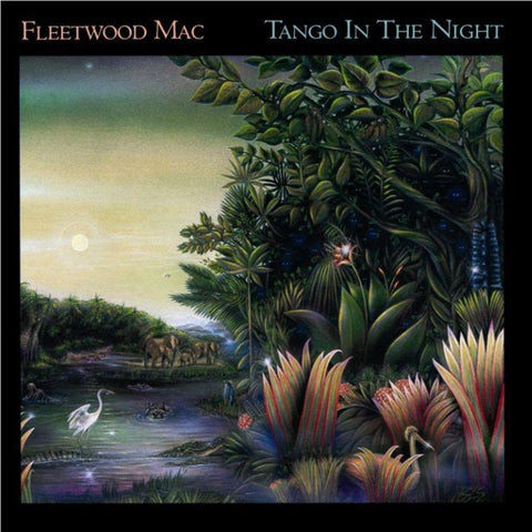 Tango In The Night (2017 Expanded Edition)