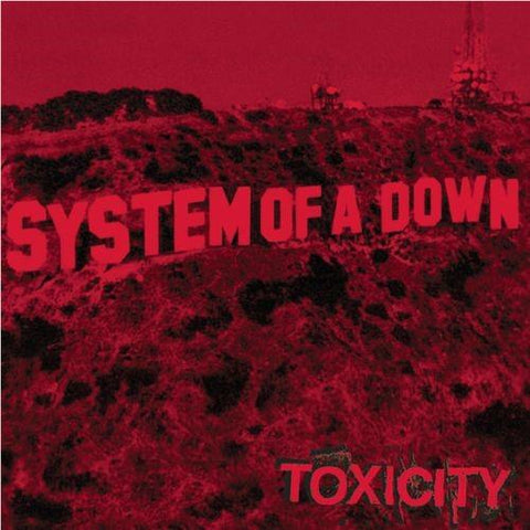 Toxicity (Reissue)
