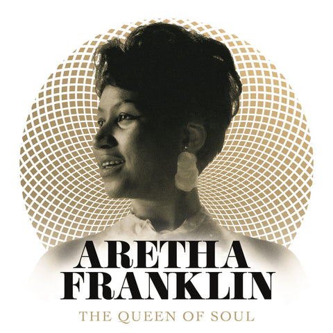 Aretha Franklin: The Queen Of Soul
