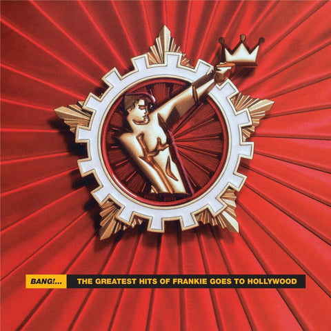 Bang!...The Greatest Hits Of Frankie Goes To Hollywood