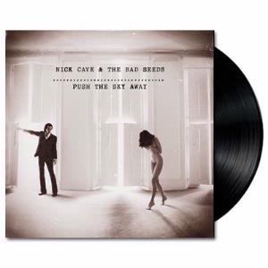 Push The Sky Away (Vinyl)