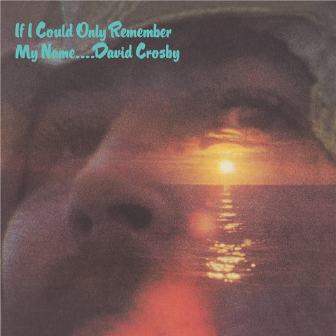 If I could Only Remember My Name…. (50th Anniversary Edition)