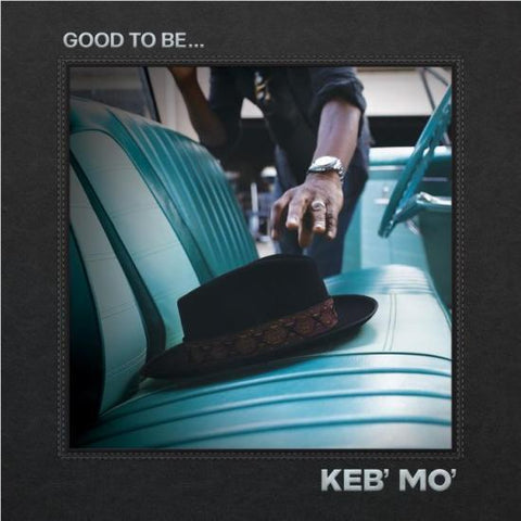 Good To Be…