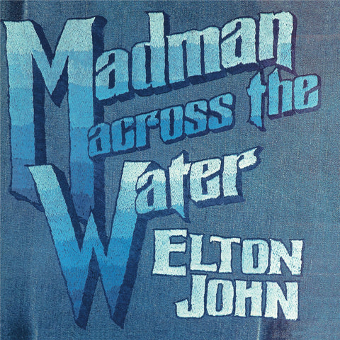 Madman Across The Water: 50th Anniversary Edition