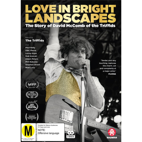 Love In Bright Landscapes: The Story Of David McComb Of The Triffids