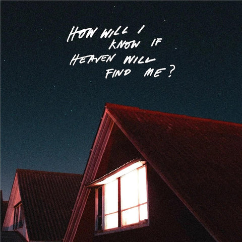 How Will I Know If In Heaven