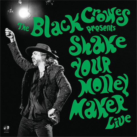 Shake Your Money Maker Live