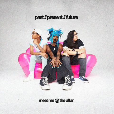 Past Present Future