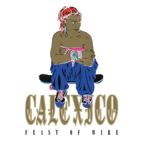 Feast Of Wire: 20th Anniversary Deluxe Edition