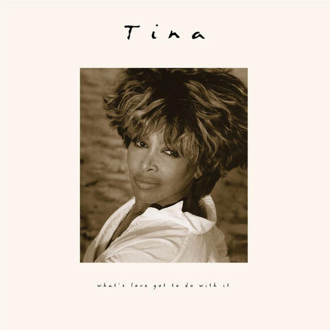 What's Love Got to Do With It? (30th Anniversary Edition)