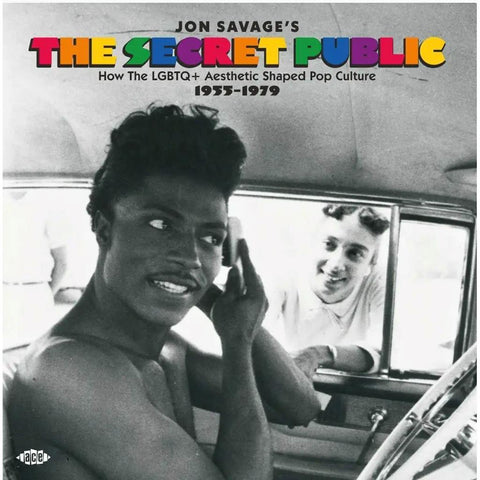 Jon Savage's The Secret Public - How the LGBTQ+ Aesthetic Shaped Pop Culture 1955-1979