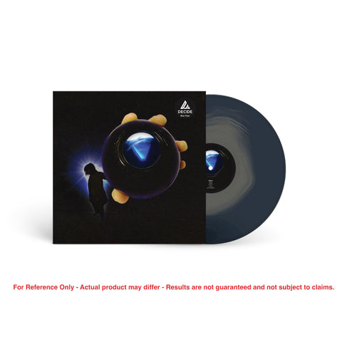 Decide (Blue Swirl Vinyl)