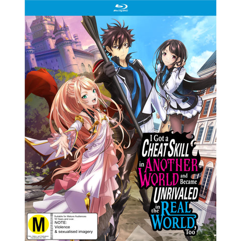 I Got a Cheat Skill in Another World and Became Unrivaled in the Real World, Too