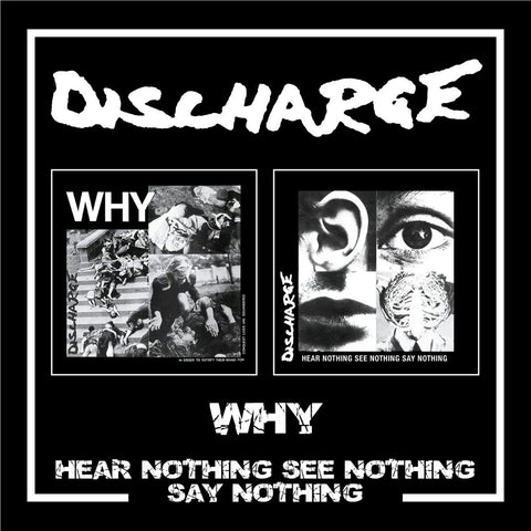 Why/Hear Nothing See Nothing Say Nothing