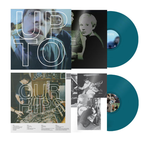Up To Our Hips (30th Anniversary Edition Petrol Blue Bio Vinyl))