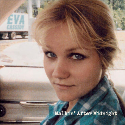 Walkin’ After Midnight