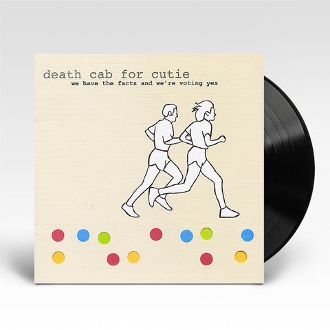 We Have The Facts And We're Voting Yes (Vinyl)