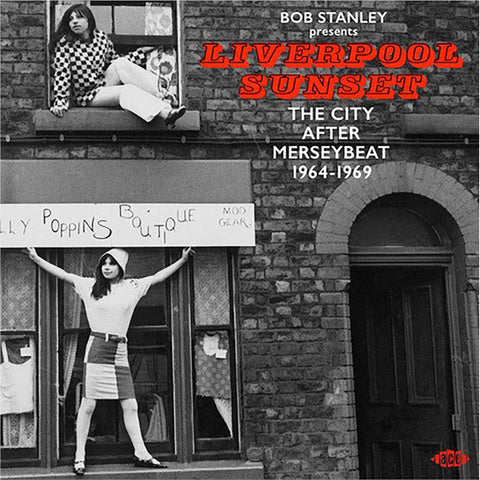 Liverpool Sunset: The City After Merseybeat 1964-1969