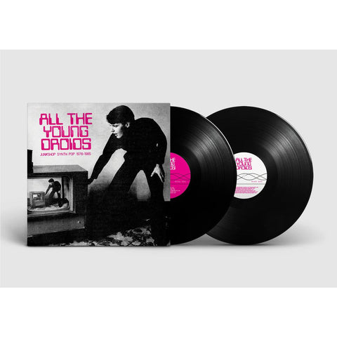All The Young Droids: Junkshop Synth Pop 1978-1985 (Vinyl)