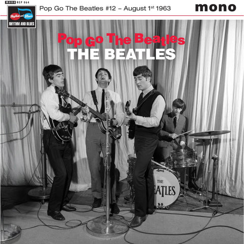 Pop Go The Beatles #12 August 1st 1963 '(7" Vinyl)