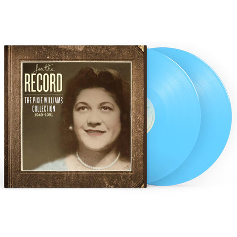 For The Record: The Pixie Williams Collection & The New Blue: Reimagined (JB Excl. Blue Vinyl)