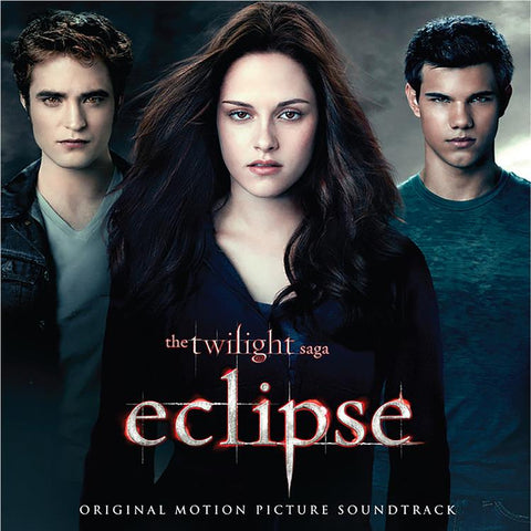 The Twilight Saga: Eclipse (Original Motion Picture Soundtrack)
