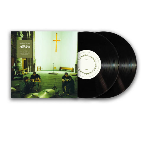So Here We Are: Best Of Doves (Vinyl)