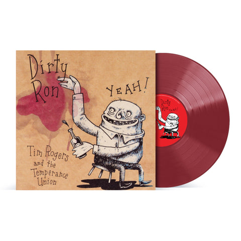 Dirty Ron (Oxblood Vinyl Reissue)