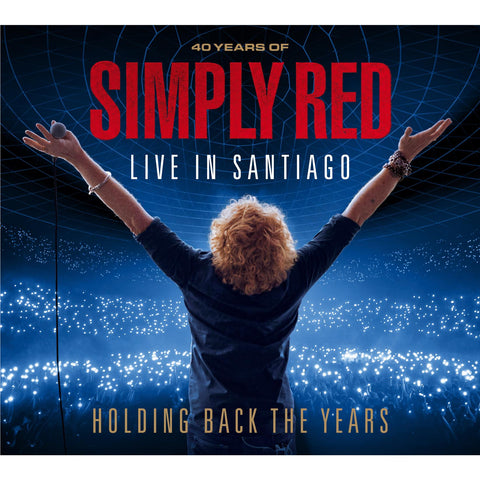 Holding Back The Years: 40 Years Of Simply Red Live In Santiago