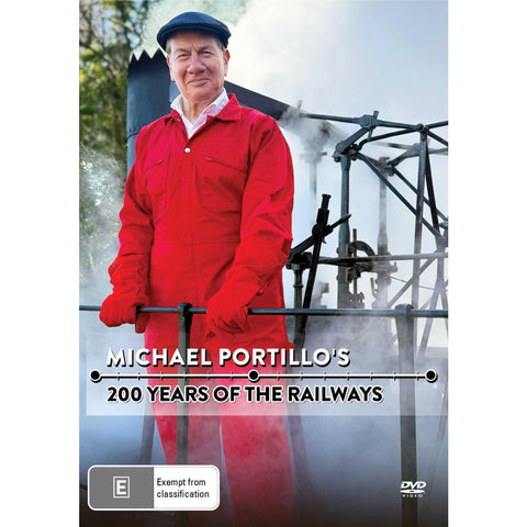 Michael Portillo's 200 Years of the Railways