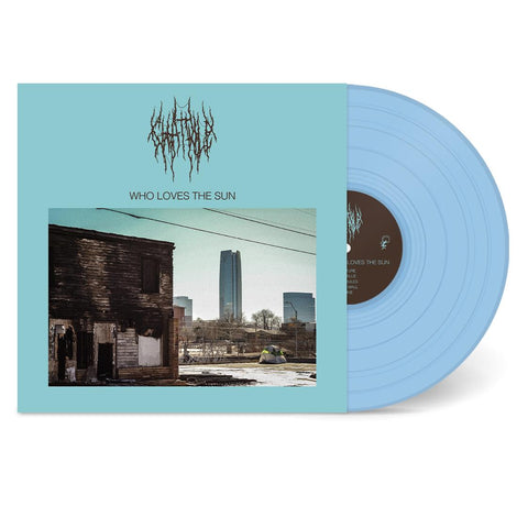 Who Loves The Sun (Blue Vinyl)