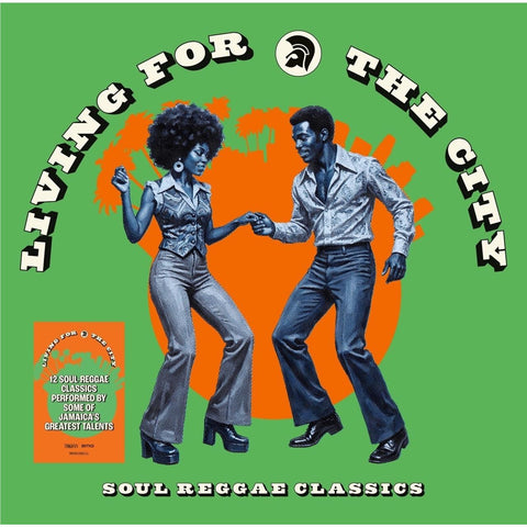 Living For The City - Soul Reggae Classics