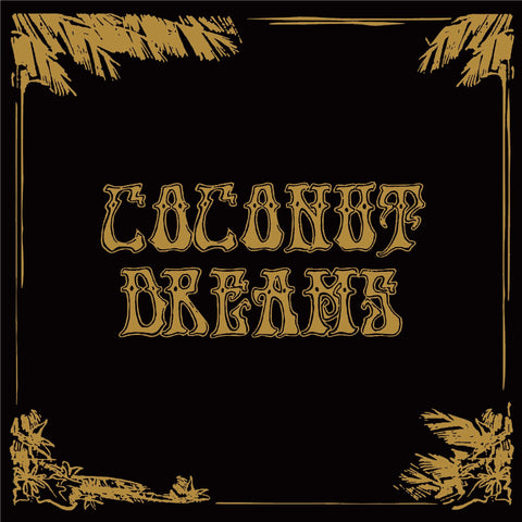 Skyrager Presents Coconut Dreams Volume One