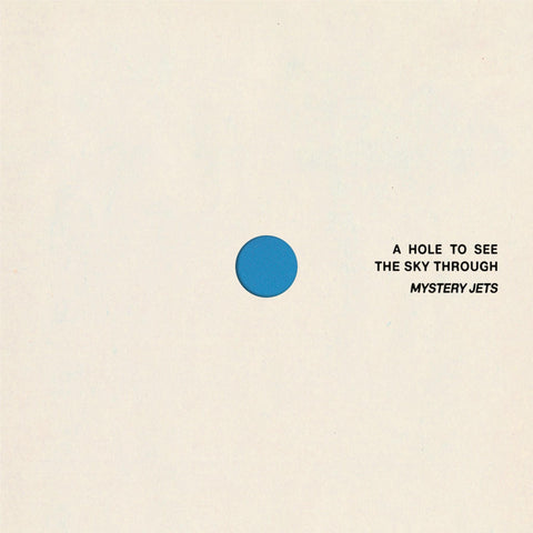 A Hole To See The Sky Through