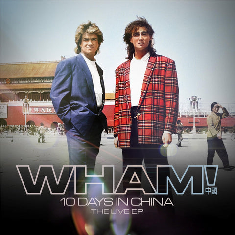 Wham! 10 Days In China - The Live EP