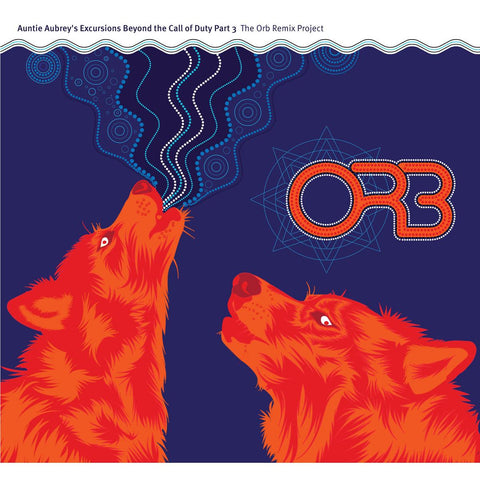 Auntie Aubrey's Excursions Beyond The Call Of Duty Part 3: The Orb Remix Project Liquid