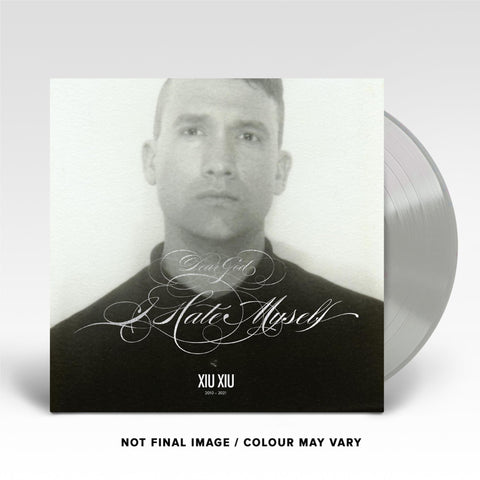 Dear God, I Hate Myself (Deluxe Edition Silver Vinyl)