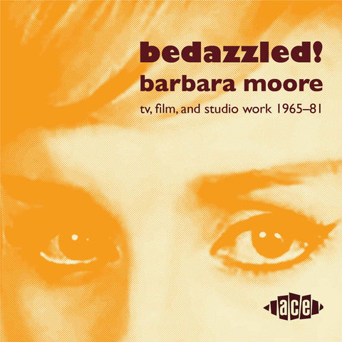 Bedazzled! Barbara Moore TV, Film and Studio Work 1965–81 (Vinyl)
