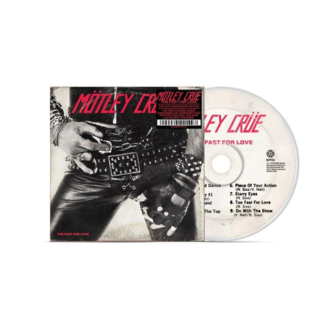 Too Fast For Love (45th Anniversary Collection)