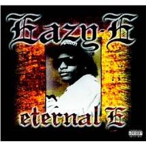 Eternal E: Best Of Eazy-e
