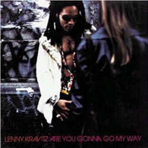 Are You Gonna Go My Way